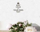 Keep Calm Customize Your Own Quotes Vinyl Lettering Decal